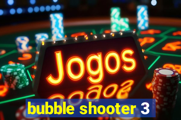 bubble shooter 3