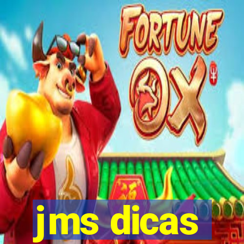 jms dicas