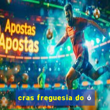 cras freguesia do ó