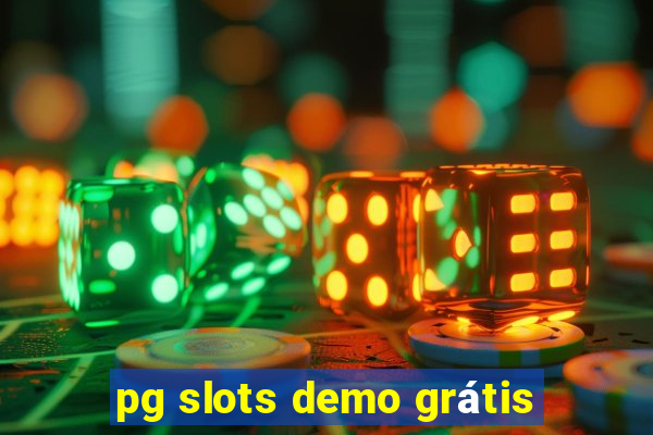 pg slots demo grátis