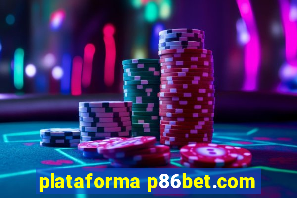 plataforma p86bet.com