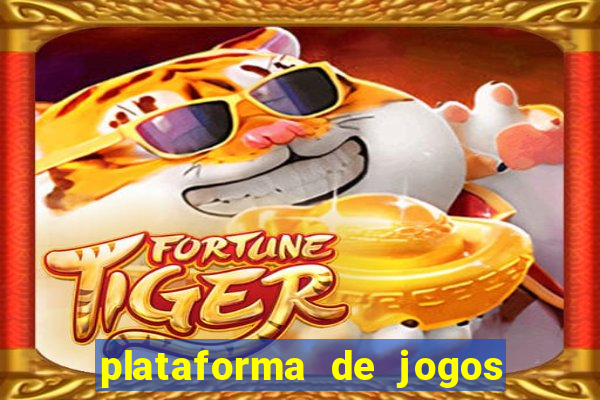 plataforma de jogos chinês para ganhar dinheiro