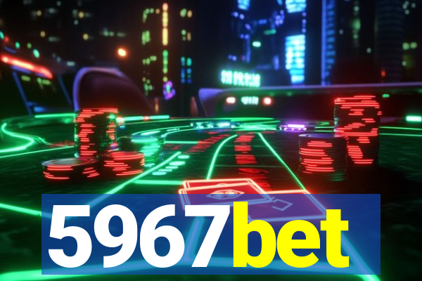 5967bet