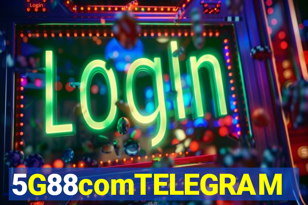 5G88comTELEGRAM