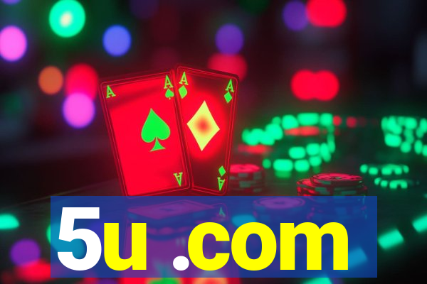 5u .com