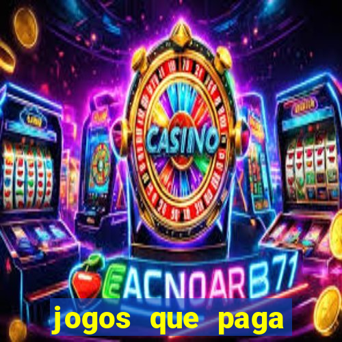 jogos que paga dinheiro de verdade no paypal