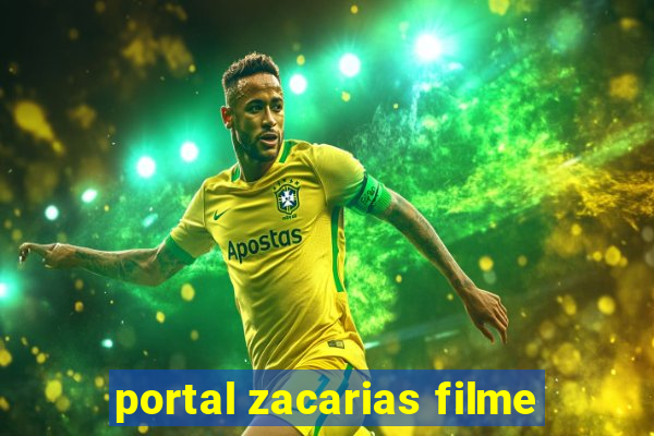 portal zacarias filme