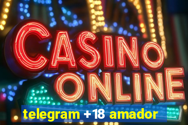 telegram +18 amador