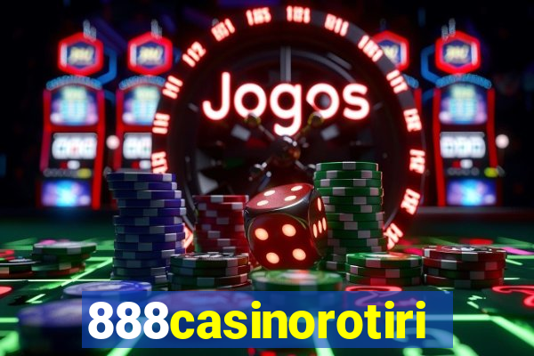 888casinorotiri