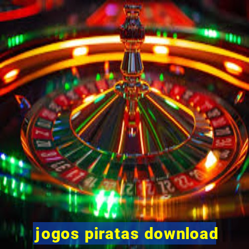 jogos piratas download