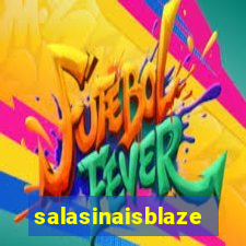 salasinaisblaze