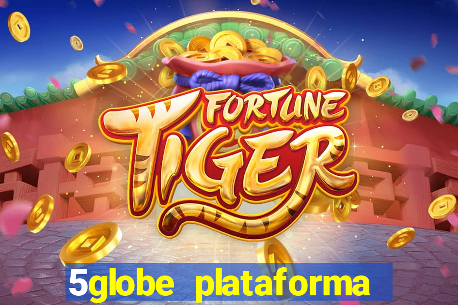 5globe plataforma de jogos