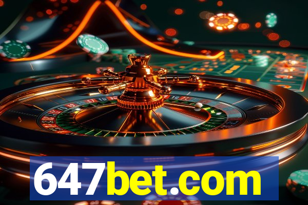 647bet.com