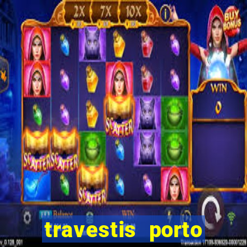 travestis porto velho acompanhnates