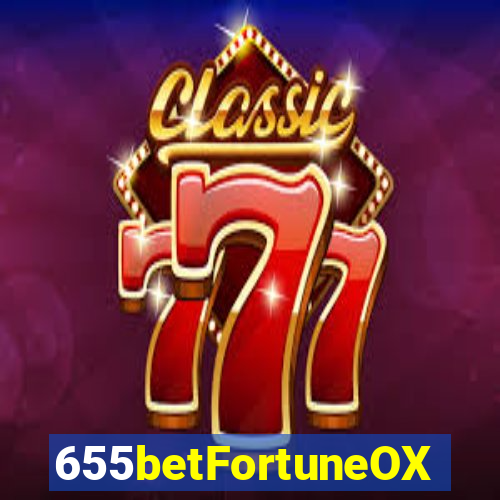 655betFortuneOX