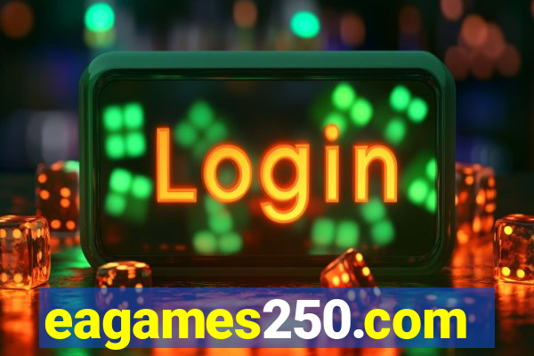 eagames250.com