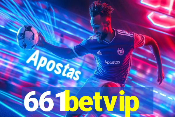 661betvip