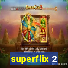 superflix 2