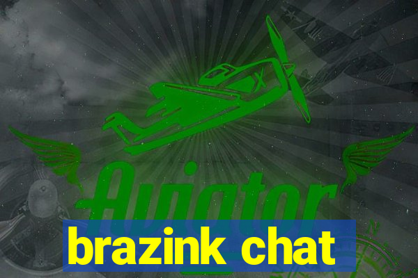 brazink chat