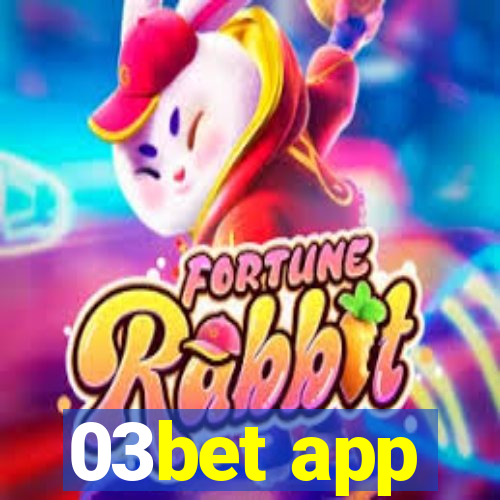 03bet app