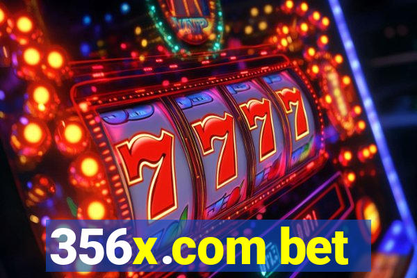 356x.com bet