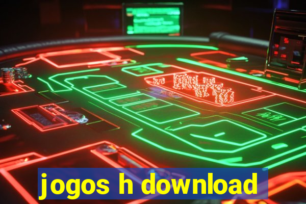 jogos h download