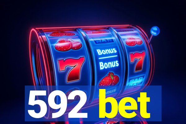 592 bet