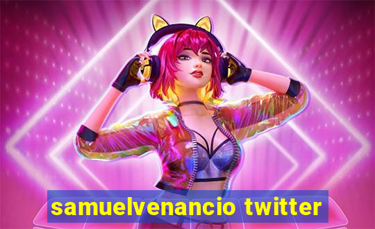 samuelvenancio twitter