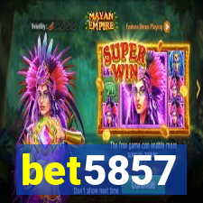 bet5857