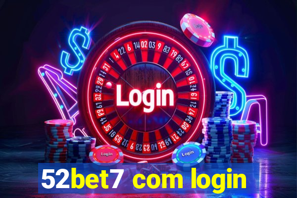 52bet7 com login