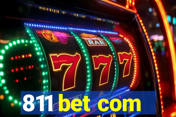 811 bet com