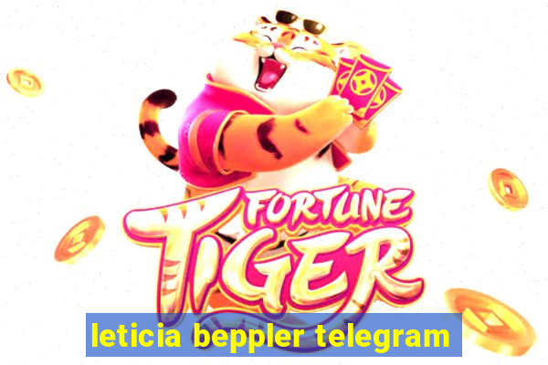 leticia beppler telegram