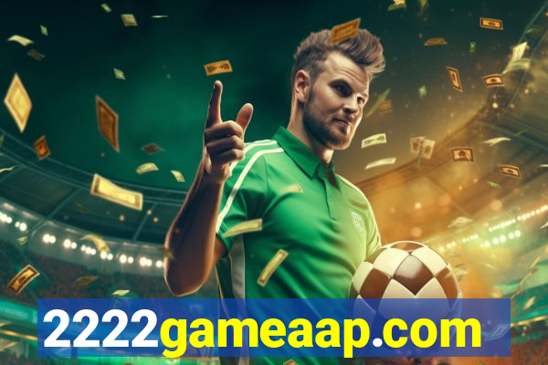 2222gameaap.com