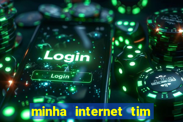 minha internet tim beta acabou como contratar mais