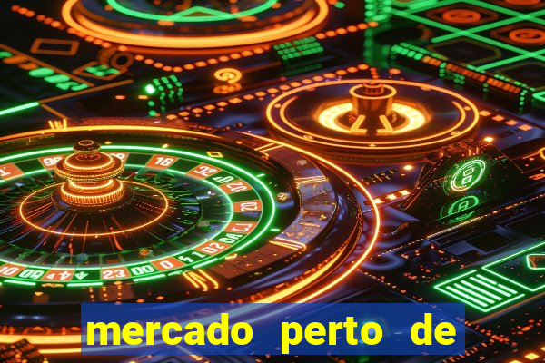 mercado perto de mim open now