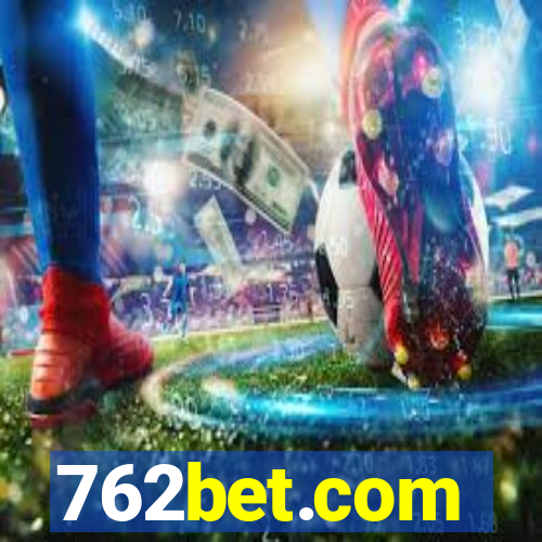 762bet.com