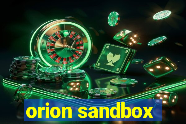 orion sandbox