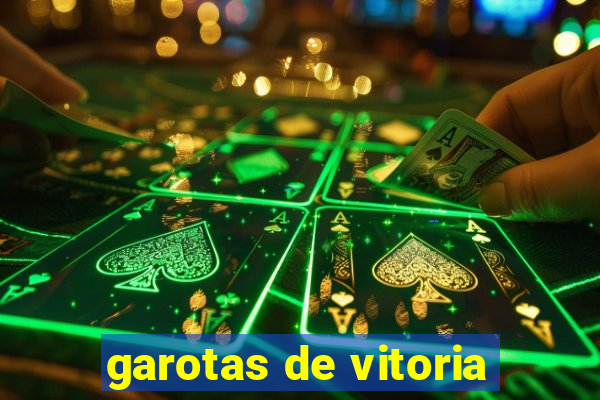 garotas de vitoria