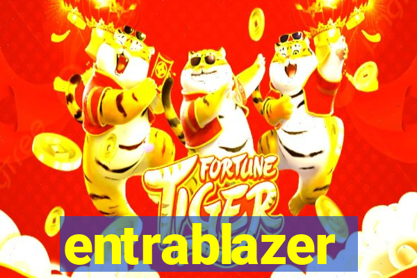 entrablazer