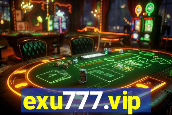 exu777.vip