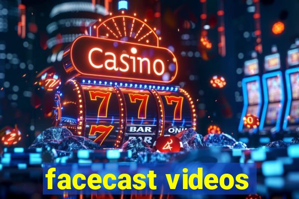 facecast videos