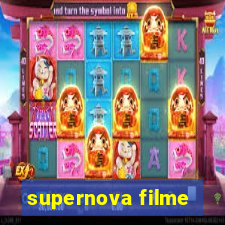 supernova filme