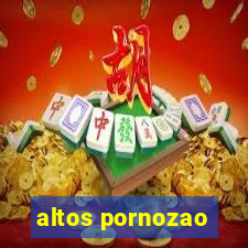 altos pornozao