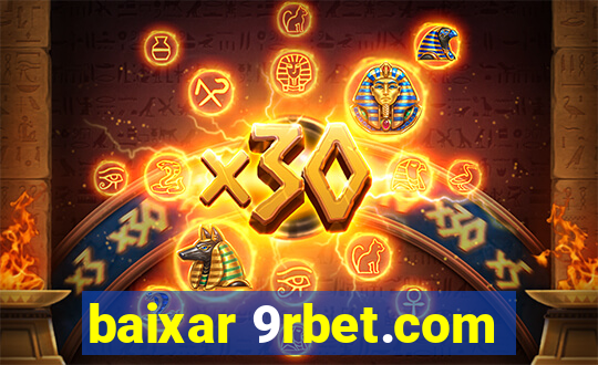 baixar 9rbet.com