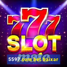 5597.com bet baixar