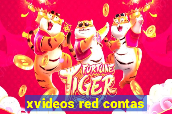 xvideos red contas