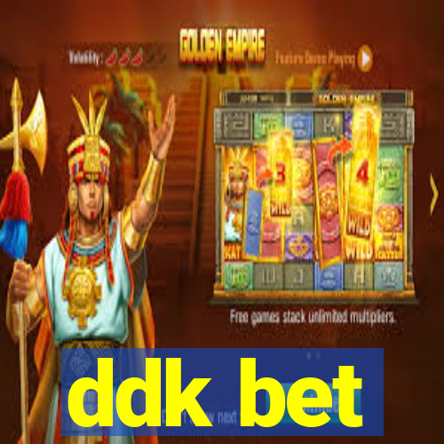 ddk bet