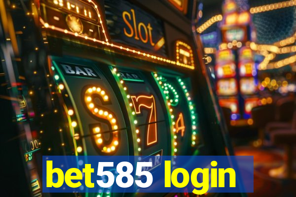 bet585 login