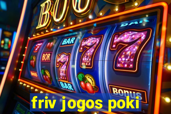 friv jogos poki