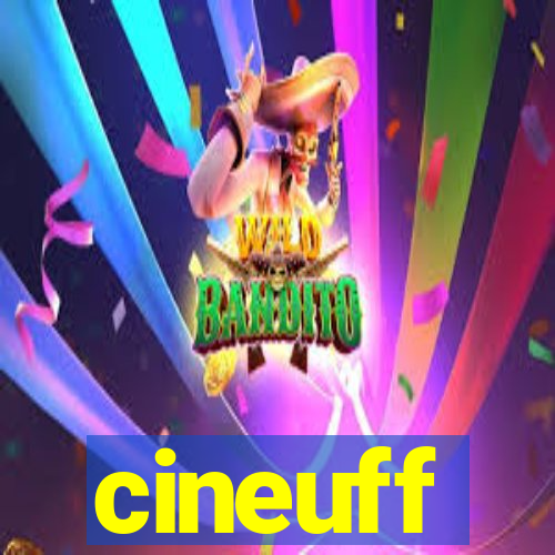 cineuff